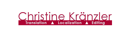 Christine Kränzler. Translation, Localization, Editing